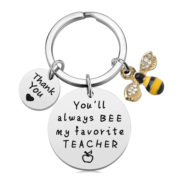 'You'll Always BEE my Favourite Teacher'' Keyring/Handbag Charm- Teacher Gift